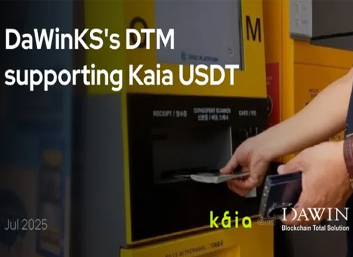 Kaia to put USDT on Dawin KS Digital ATM...Accelerate Web3-Based Fintech Innovation